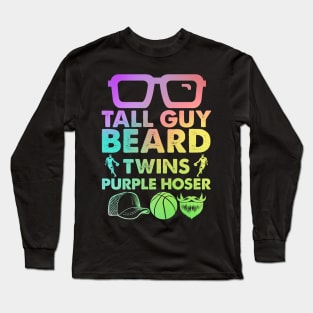 Perfect present for kids Tall Guy Beard Twins Purple Hoser Long Sleeve T-Shirt